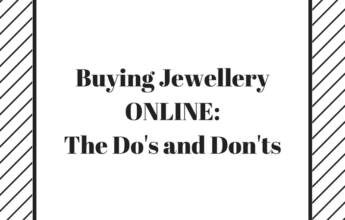 6 Dos and Don'ts of Buying Jewellery Online