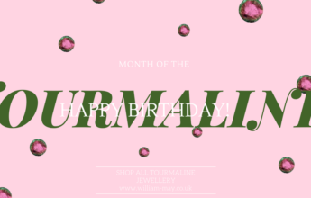 The Birthstone Edit: October, the Opal and Tourmaline