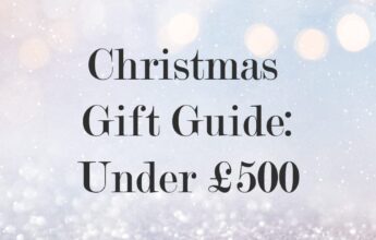 Christmas Gift Guide: Under £500